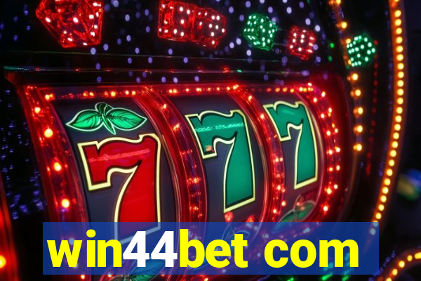 win44bet com